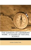 The Elements of Laboratory Work