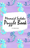 Mermaid Sudoku 9x9 Puzzle Book for Children - Easy Level (6x9 Puzzle Book / Activity Book)