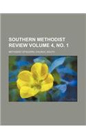 Southern Methodist Review Volume 4, No. 1