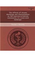 The Effects of Stream Discharge and Channelisation on the Macroinvertebrate Community in a Semi-Arid Landscape