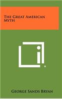 The Great American Myth