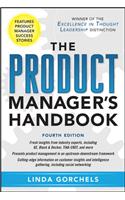 Product Manager's Handbook 4/E,the