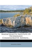 Massachusetts Institute of Technology: Commemorative Address...(English)