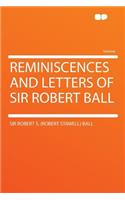 Reminiscences and Letters of Sir Robert Ball