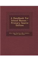 A Handbook for School Nurses