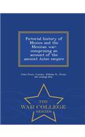 Pictorial History of Mexico and the Mexican War
