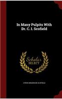 In Many Pulpits With Dr. C. I. Scofield