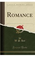 Romance (Classic Reprint)