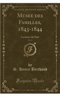 Musee des Familles, 1843-1844, Vol. 11