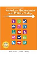 American Government and Politics Today : No Separate Policy Chapters  Version, 2016-2017 Edition, Loose-Leaf Version