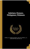 Galatians, Romans, Philippians, Philemon