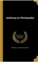 Anleitung zur Photographie