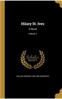 Hilary St. Ives: A Novel; Volume 1