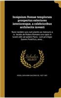 Insignium Romae templorum prospectus exteriores interioresque, a celebrioribus architectis inventi