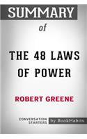 Summary of The 48 Laws of Power by Robert Greene: Conversation Starters