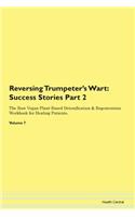 Reversing Trumpeter's Wart: Success Stor