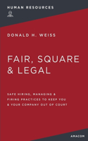 Fair, Square and Legal