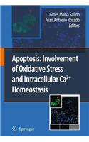 Apoptosis: Involvement of Oxidative Stress and Intracellular Ca2+ Homeostasis