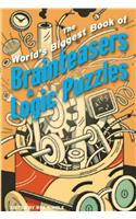 The World's Biggest Book of Brainteasers & Logic Puzzles