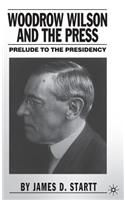Woodrow Wilson and the Press