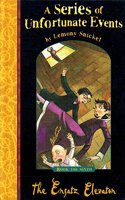 The Ersatz Elevator: No. 6 (A Series of Unfortunate Events)