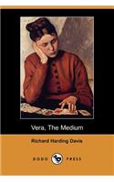 Vera, the Medium (Dodo Press)