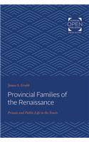 Provincial Families of the Renaissance