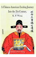 Chinese-American Exciting Journey Into the 21st Century