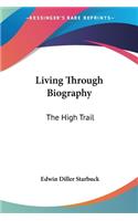 Living Through Biography