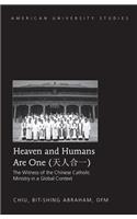 Heaven and Humans Are One