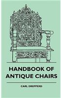 Handbook Of Antique Chairs