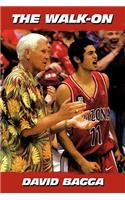 The Walk-On: (English)