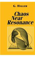 Chaos Near Resonance