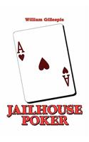 Jailhouse Poker