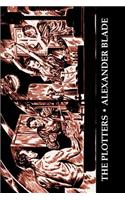 The Plotters by Alexander Blade, Science Fiction, Fantasy