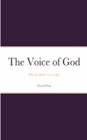Voice of God - How he speaks to us today