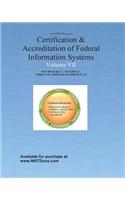 Certification & Accreditation of Federal Information Systems Volume VII