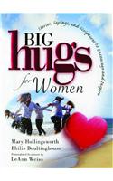 Big Hugs for Women: (English)