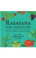 Rasayana for Childcare: Joy of Herbs and Healing(English)