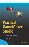 Practical Gamemaker: Studio