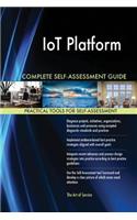 IoT Platform Complete Self-Assessment Guide