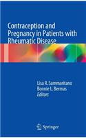 Contraception and Pregnancy in Patients with Rheumatic Disease