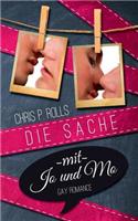 Die Sache Mit Jo Und Mo: Gay Romance / First Love