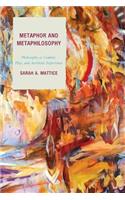 Metaphor and Metaphilosophy