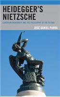 Heidegger’s Nietzsche