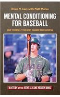 Mental Conditioning for Baseball