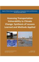 Impacts of Climate Change and Variability on Transportation Systems and Infrastructure