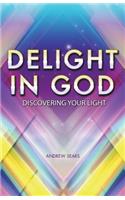 Delight In God