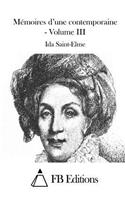Mémoires d'une contemporaine - Volume III