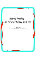 Ready Freddy King of Show and Tell